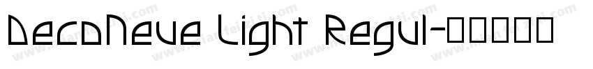 DecoNeue Light Regul字体转换